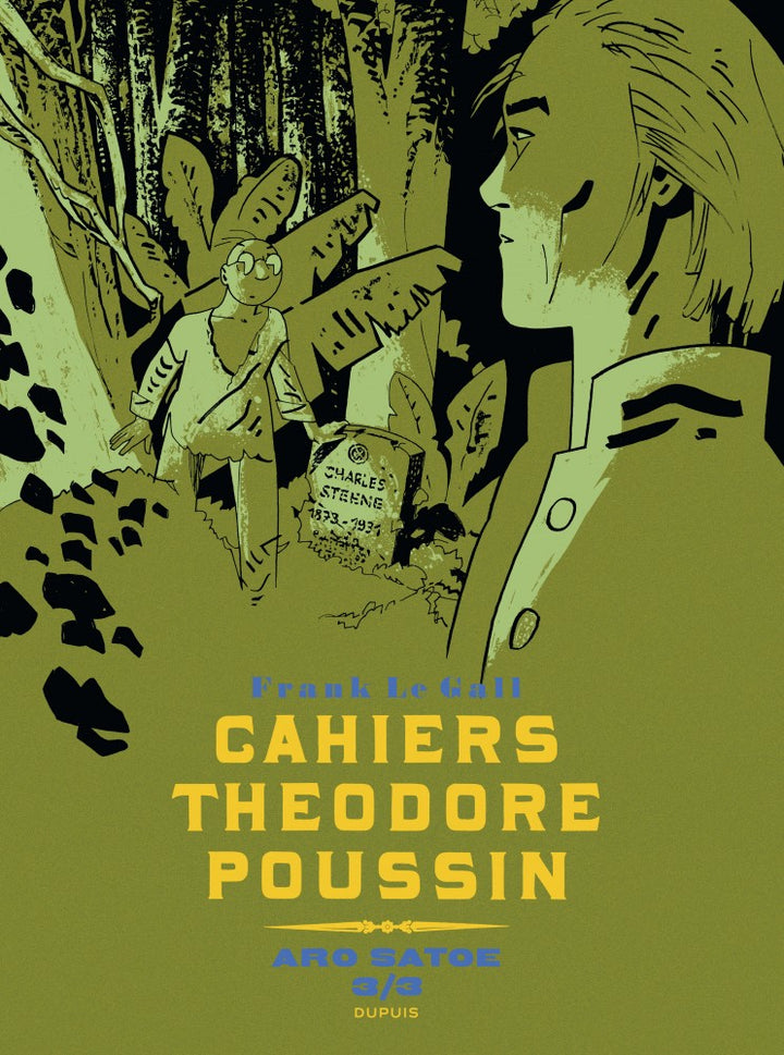 Théodore Poussin - Cahiers, Tome 7 - Aro Satoe 3/3