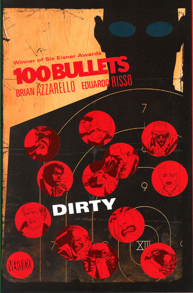 100 Bullets, Volume 12: Dirty - First Printing