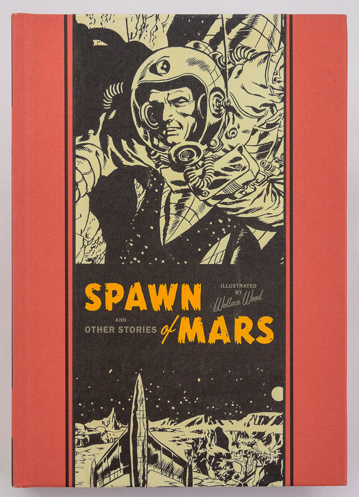 Spawn of Mars and Other Stories (EC Comics Library #12)