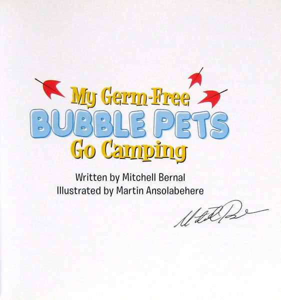 My Germ-Free Bubble Pets Go Camping - Signed