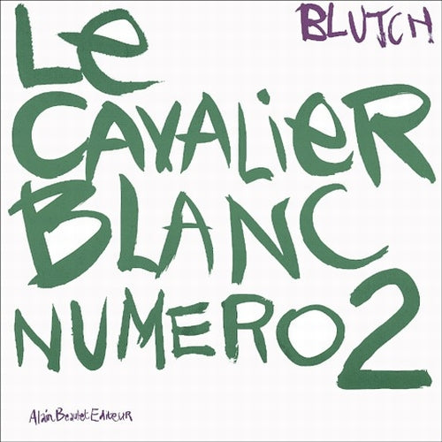Le Chevalier Blanc, Numero 2