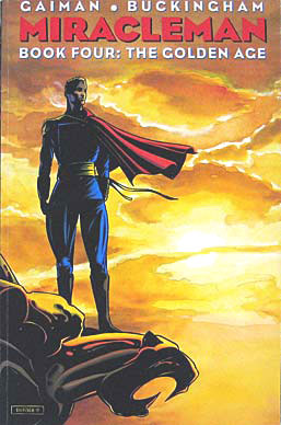 Miracleman Book Four: The Golden Age