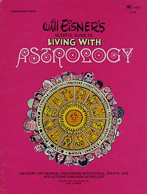 Will Eisner's Gleeful Guide To Living With Astrology