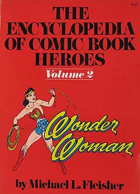 The Encyclopedia Of Comic Book Heroes Vol. 2: Wonder Woman