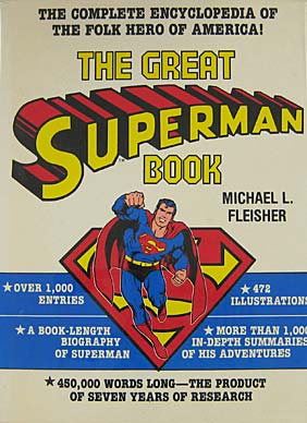 The Encyclopedia Of Comic Book Heroes Vol. 3: The Great Superman Book
