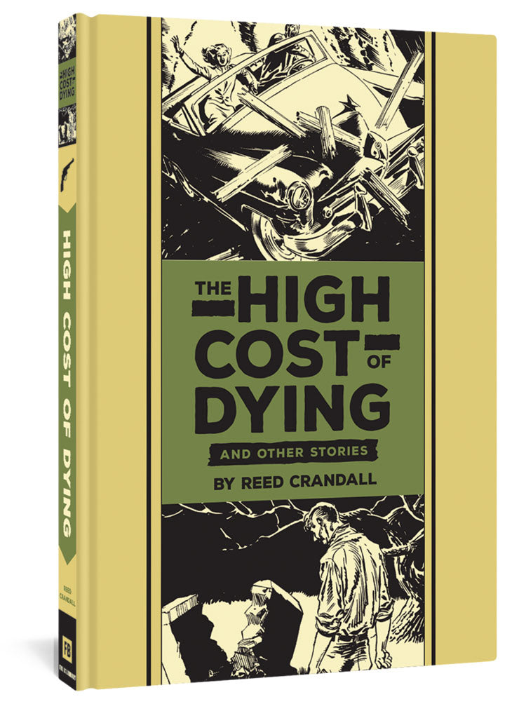 The High Cost of Dying and Other Stories (EC Comics Library #15)