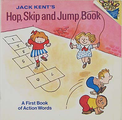 Jack Kent's Hop, Skip And Jump Book