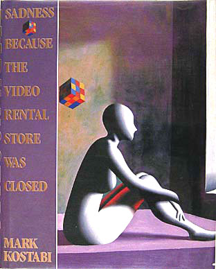 Sadness Because The Video Store Was Closed & Other Stories - Signed