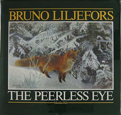 Bruno Liljefors: The Peerless Eye