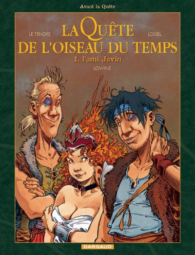 Avant La Quete - La Quete De L'Oiseau Du Temps 1: L'Ami Javin