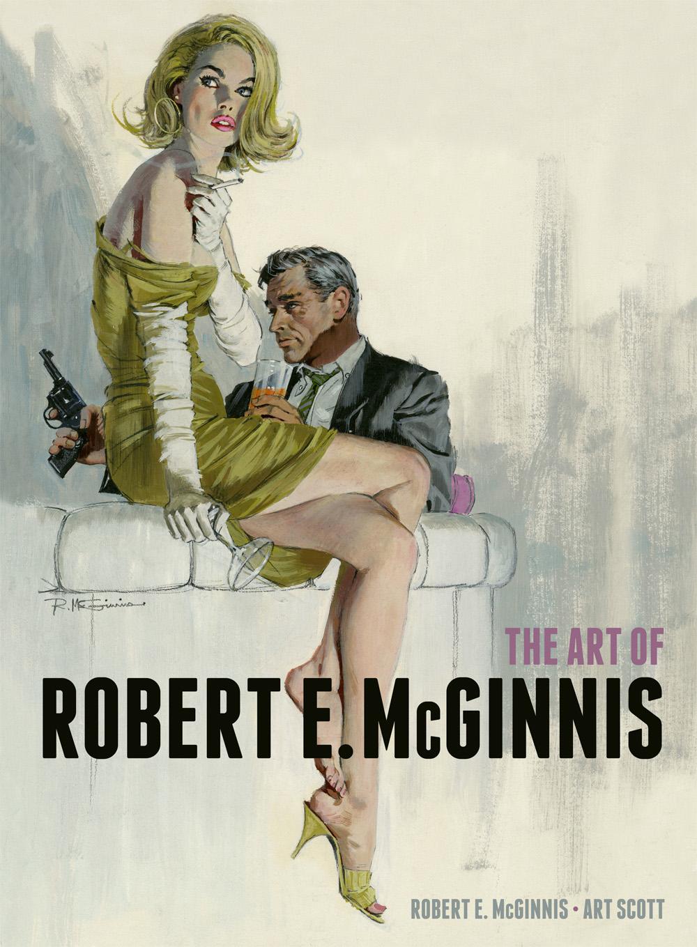 アート・デザイン・音楽 The Paperback Covers of Robert McGinnis The Paperback Covers of Robert McGinnis - Hardcover