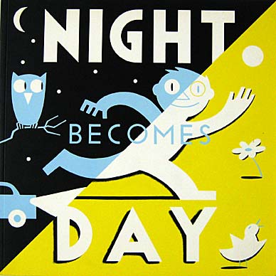 Night Becomes Day