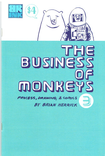 The Business of Monkeys #3 (signed with a drawing)