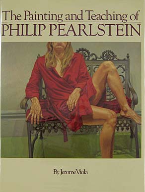 The Painting And Teaching Of Philip Pearlstein