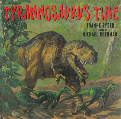 Tyrannosaurus Time
