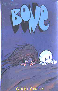 Bone Volume Seven: Ghost Circles