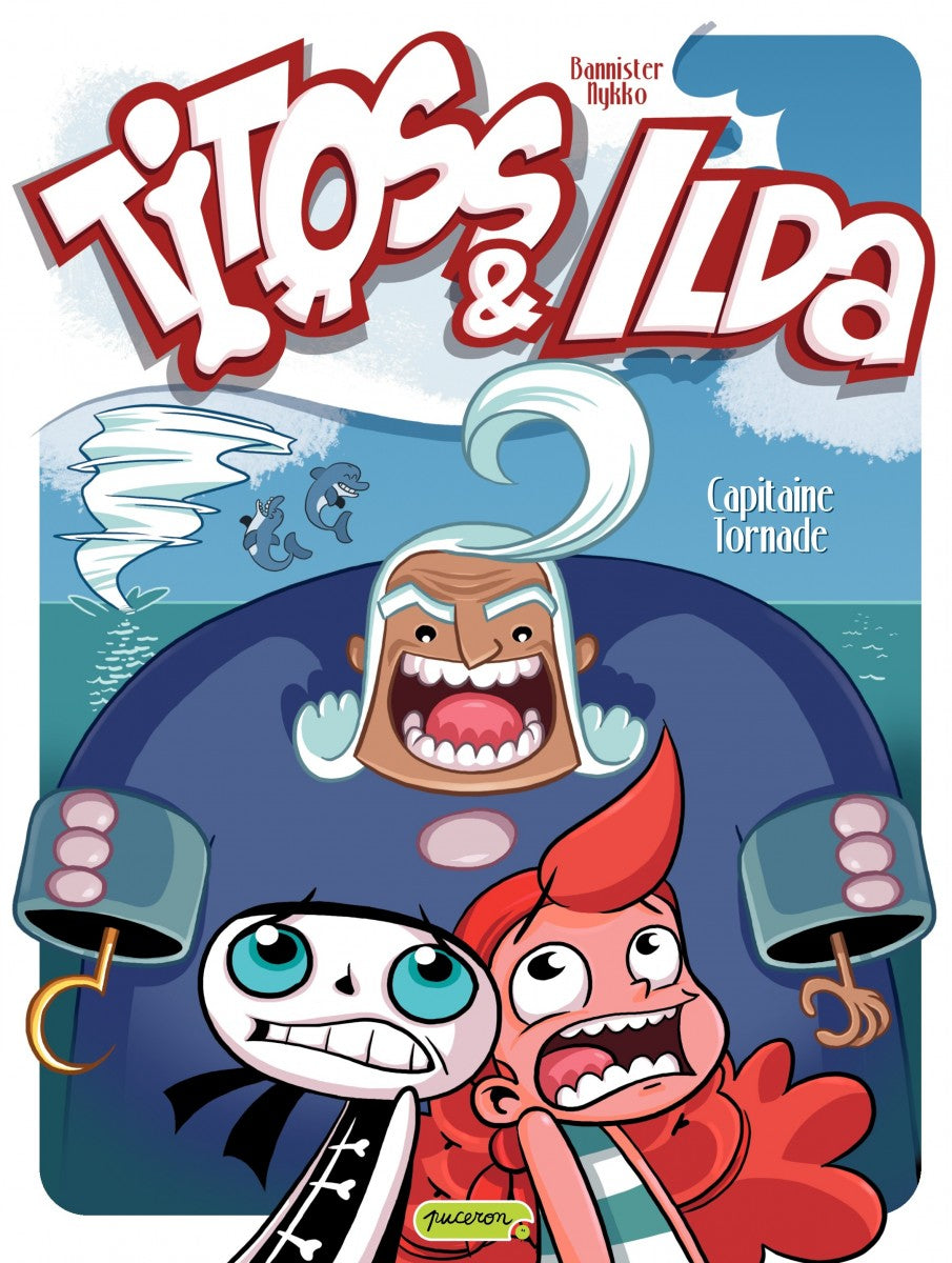 Titoss et Ilda, Tome 2: Capitaine Tornade