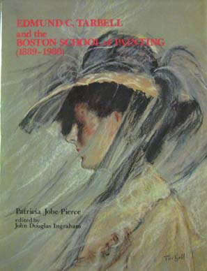 Edmund C. Tarbell And The Boston School Of Painting (1889 - 1980)