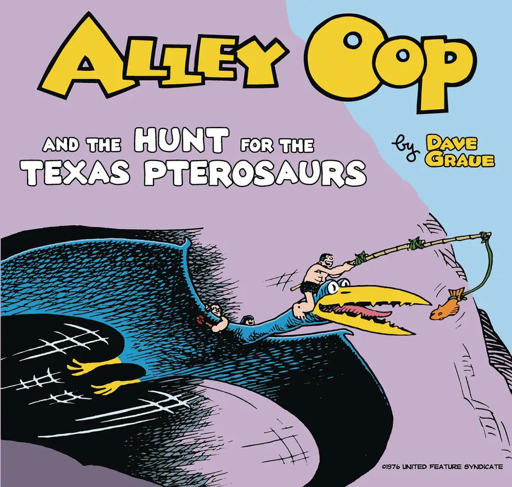 Alley Oop and the Hunt for the Texas Pterosaurs