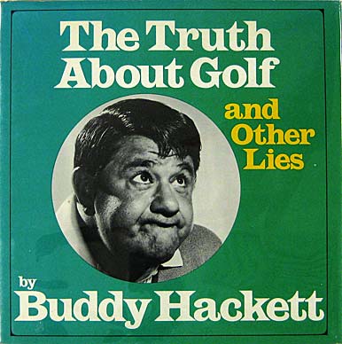 The Truth About Golf And Other Lies