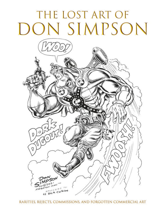 The Lost Art of Don Simpson: Sketchbook and Archive - Signed Softcover