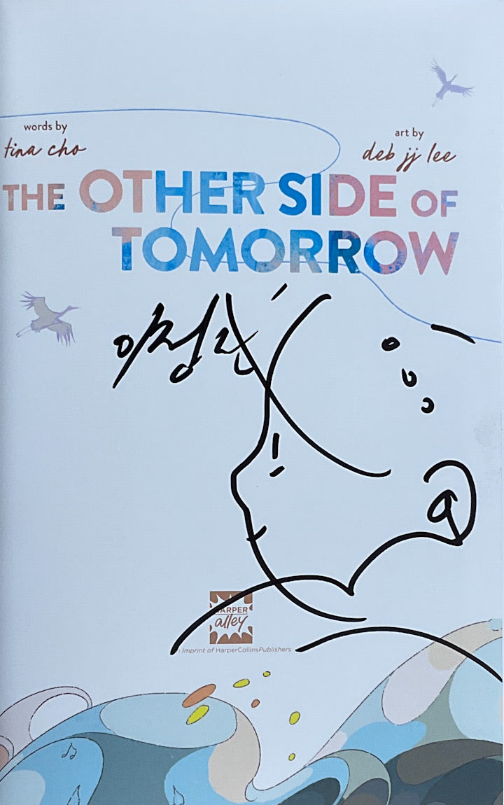 The Other Side of Tomorrow - Signed with a Drawing