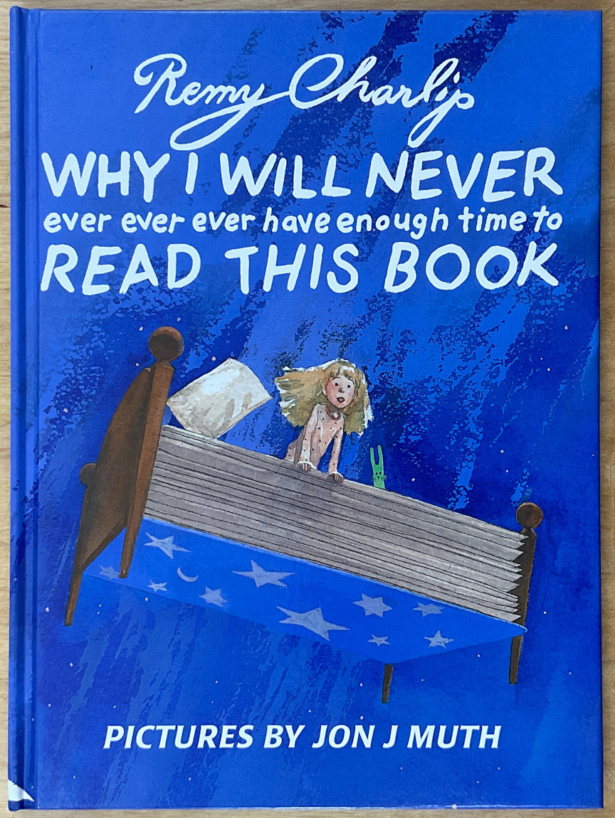 Why I Will Never Ever Ever Ever Have Enough Time To Read This Book