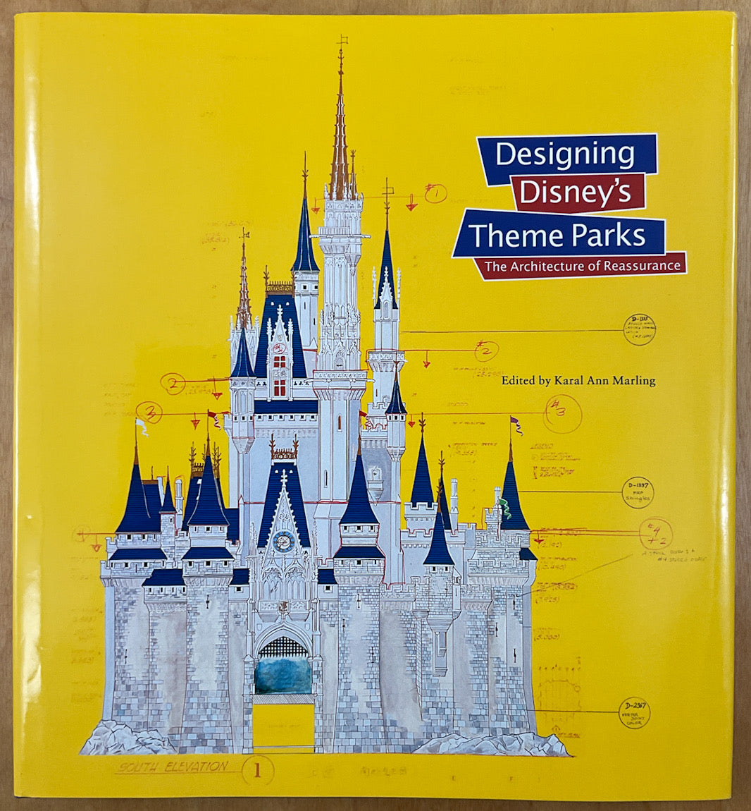 Designing Disney's Theme Parks: The Architecture of Reassurance