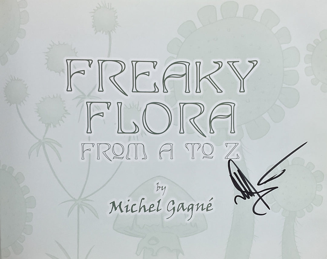Freaky Flora: From A to Z - Signed