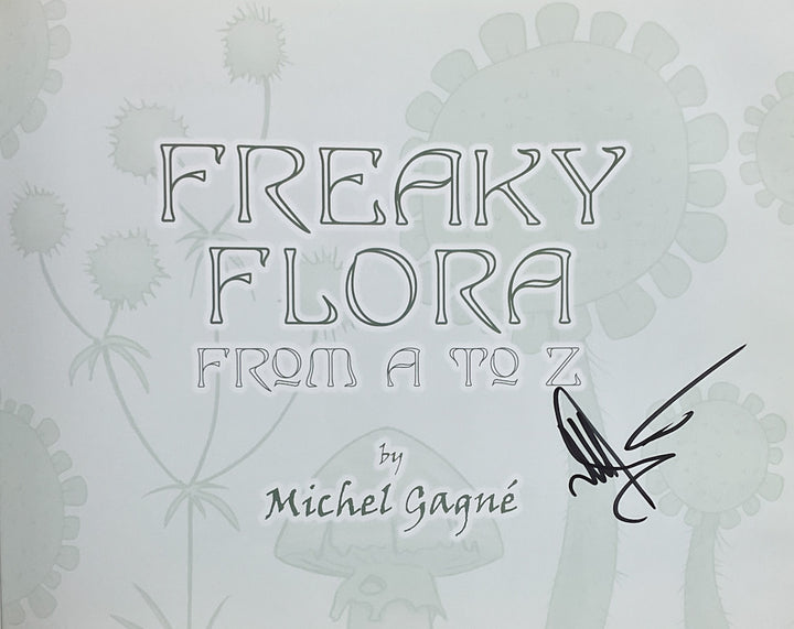 Freaky Flora: From A to Z - Signed