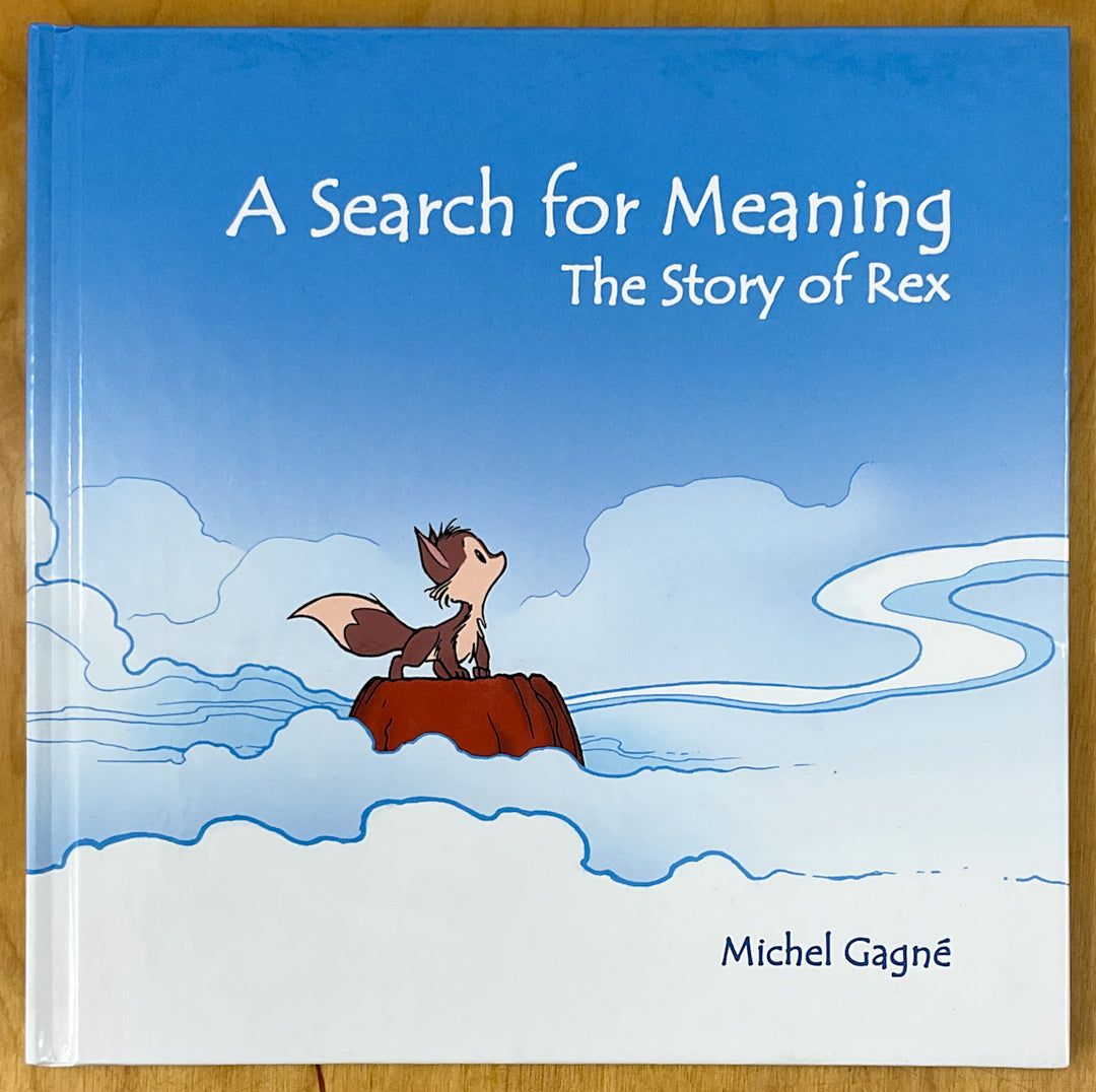 A Search for Meaning: The Story of Rex