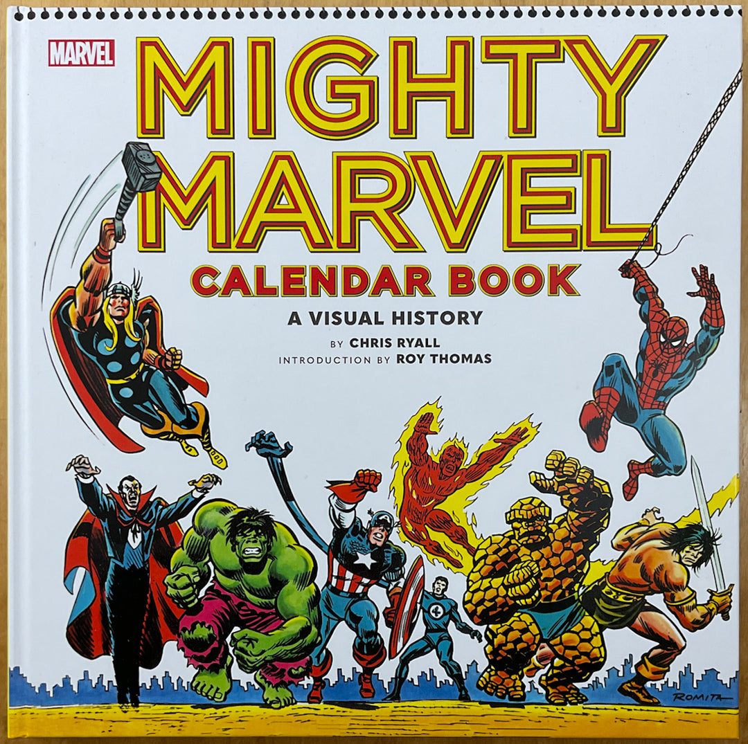 Mighty Marvel Calendar Book: A Visual History
