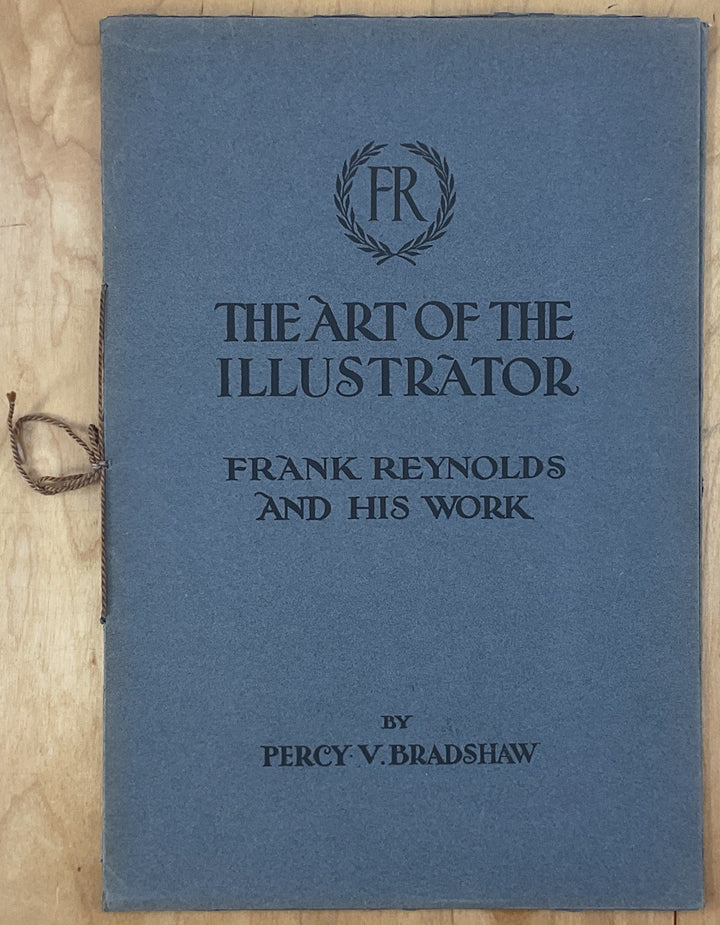 The Art Of The Illustrator: Frank Reynolds And His Work