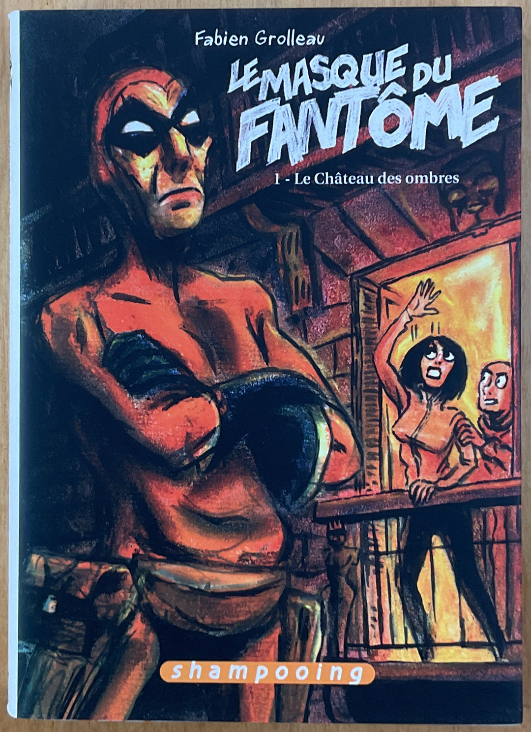 Masque de Fantome 1- Le Chateau des Ombres