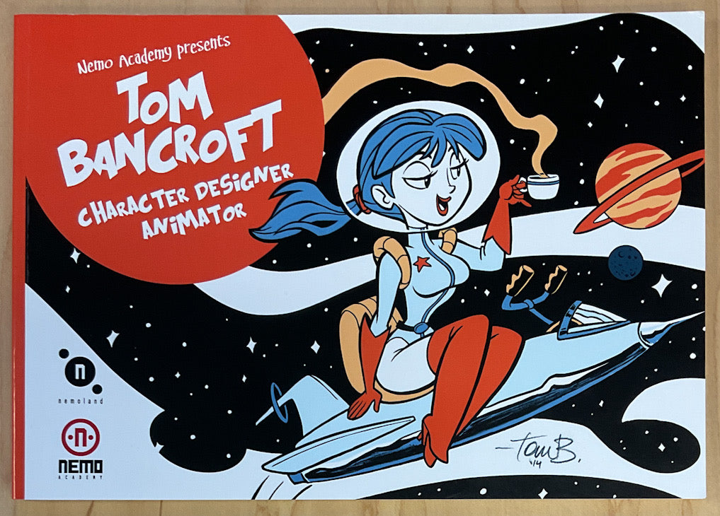 Tom Bancroft: Character Designer, Animator - Signed