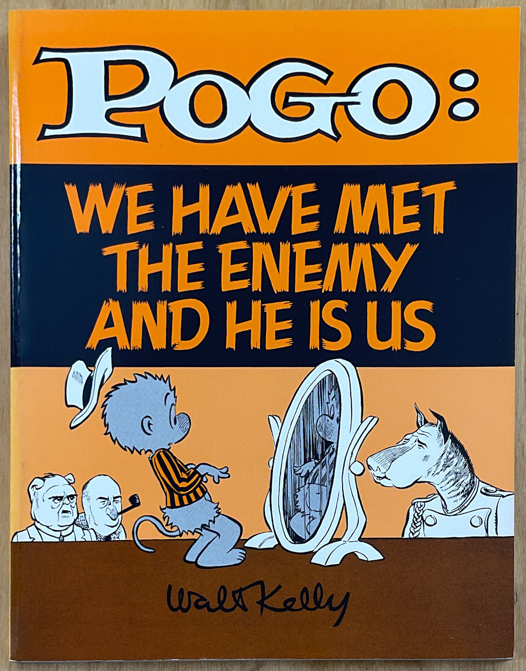 Pogo: We Have Met the Enemy and He Is Us