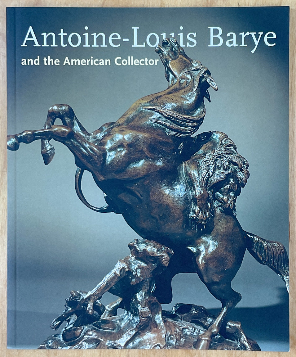 Antoine-Louis Barye And The American Collector