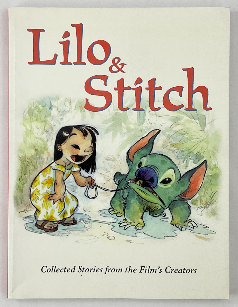 Lilo & Stitch: Collected Stories from the Film's Creators