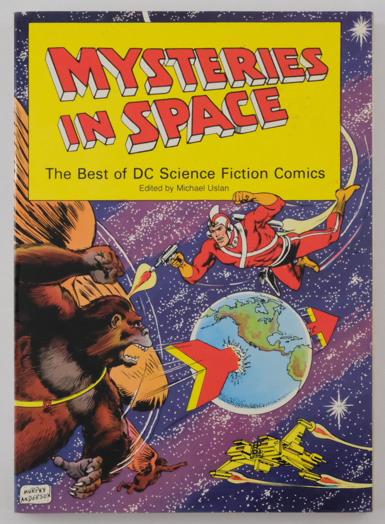 Mysteries in Space: The Best of DC Science Fiction Comics (1980) First Printing Signed by Murphy Anderson and Julius Schwartz