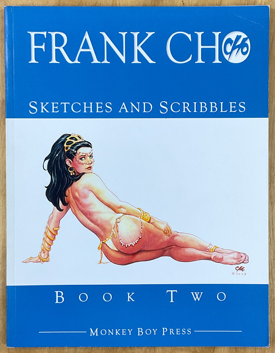 Frank Cho - Sketches and Scribbles, Book 2 - Signed & Numbered