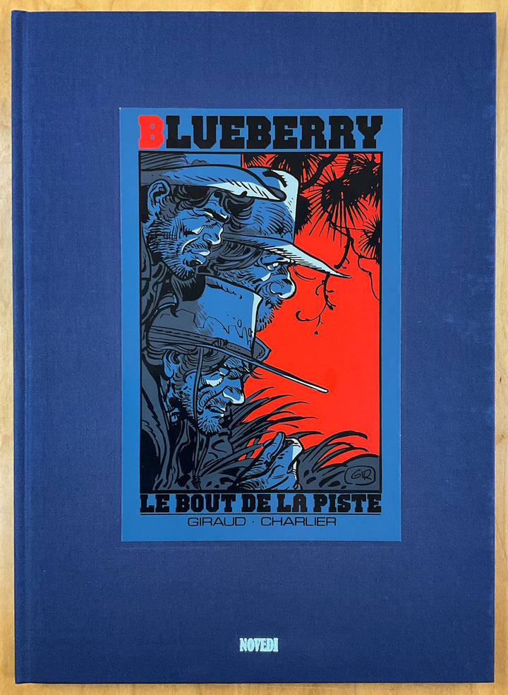 Blueberry: Le Bout de la Piste - Black & White Signed & Numbered Deluxe Edition (Very Fine)