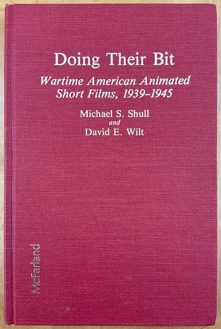 Doing Their Bit: Wartime American Animated Short Films, 1939-1945