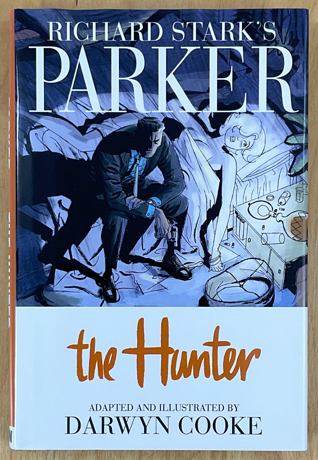 Richard Stark's Parker: The Hunter - Hardcover First