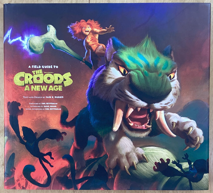 A Field Guide to The Croods: A New Age - Cast and Crew Limited Edition