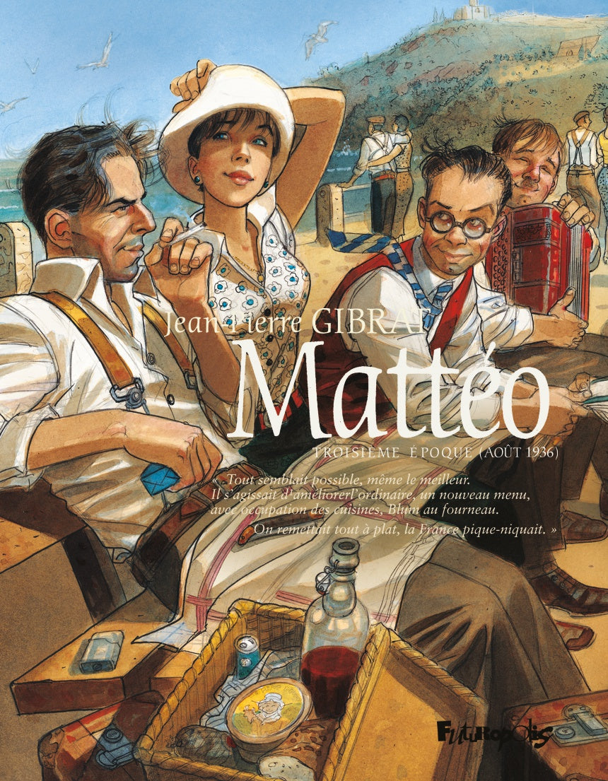 Matteo, Tome 3: Troiseme Epoque (Aout 1936)