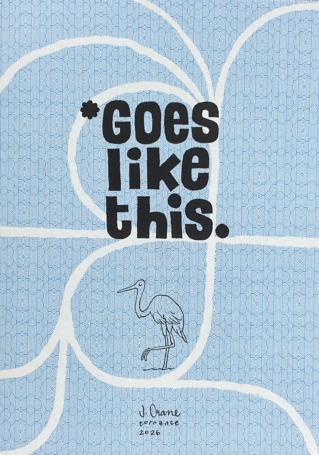 Goes Like This - Signed with a Drawing