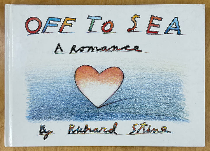 Off To Sea: A Romance - Signed