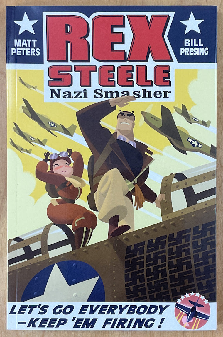 Rex Steele: Nazi Smasher - Signed