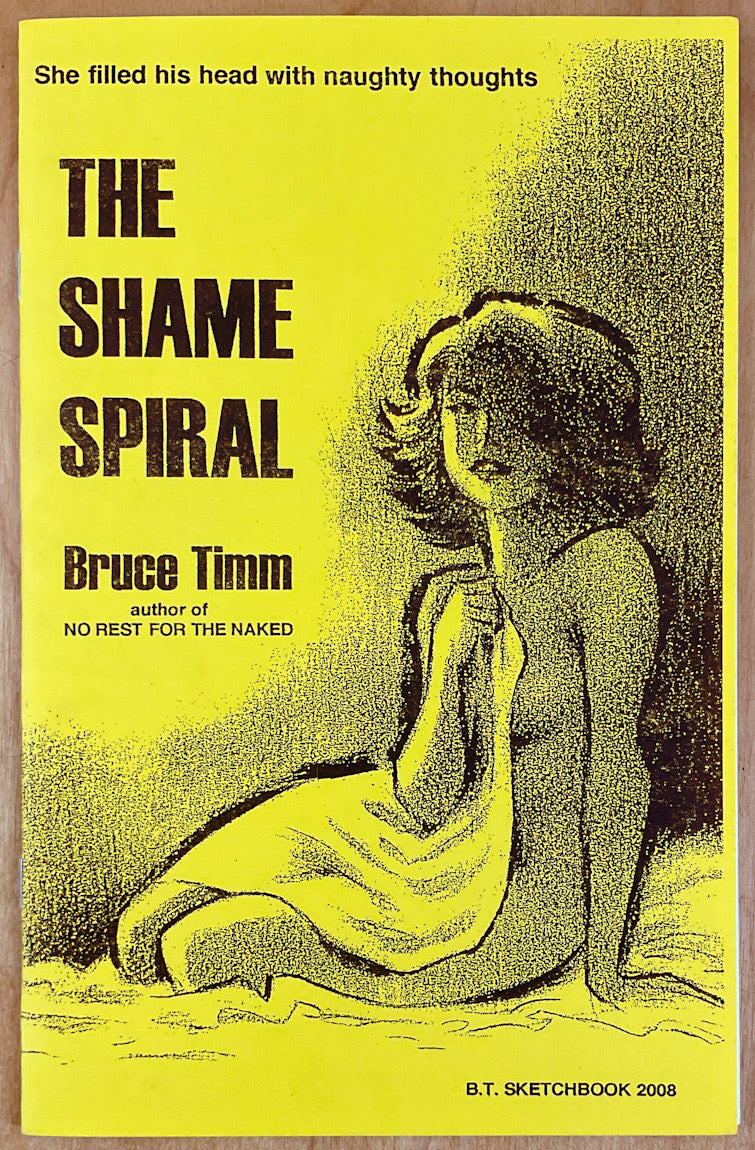 B.T. Sketchbook 2008: The Shame Spiral