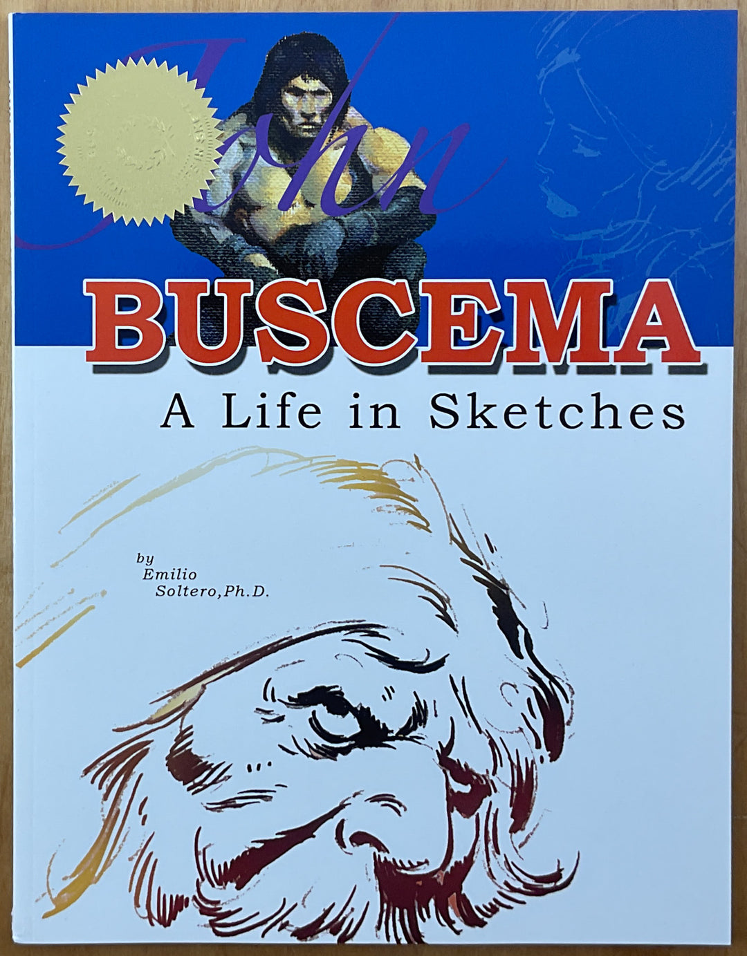 John Buscema: A Life in Sketches (Near Fine)
